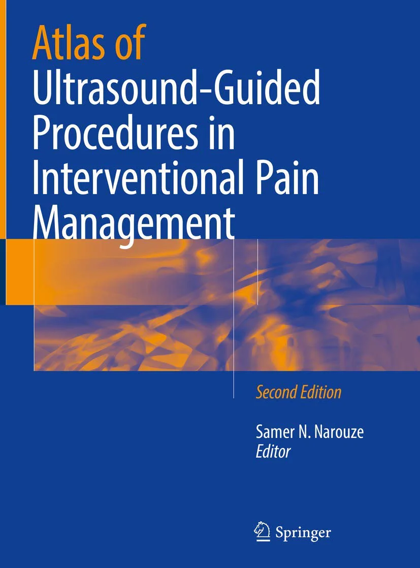 Springer Atlas of Ultrasound-Guided Procedures - Interventional Pain book